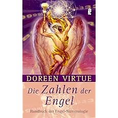 Engelzahlen – warum sie dich finden, wenn du gerade NICHT danach suchst Die Zahlen der Engel: Handbuch der Engel-Numerologie |