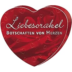 Das Liebesorakel. Botschaften von Herzen