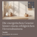 Trau dich fĂŒr dich: Die energetischen Gesetze hinter einem erfolgreichen Herzensbusiness spirituelles marketing mit pinterest