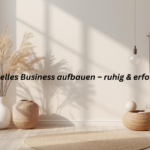 spirituelles business aufbauen – ruhig & erfolgreich